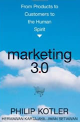 Marketing 3.0 - From Products to Customers to the Human Spirit - by Philip Kotler