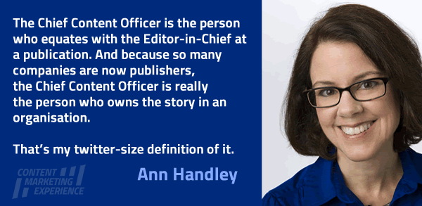 Ann Handley defines the Chief Content Officer in the first edition of Chief Content Officer magazine - check out the European version in which you find our content marketing roundtable here - PDF opens