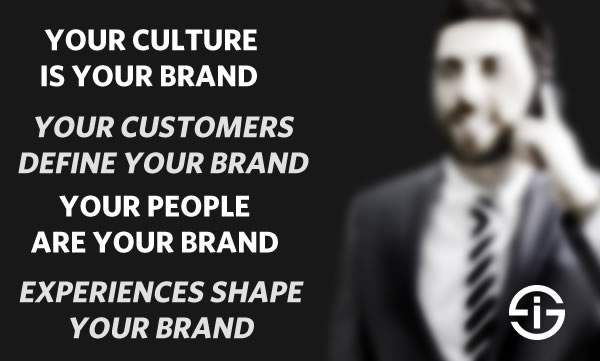 Customers culture people and brand
