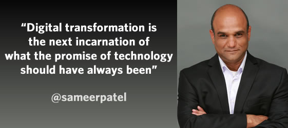 Sameer Patel on digital transformation