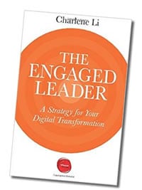 The Engaged Leader by Charlene Li - available now