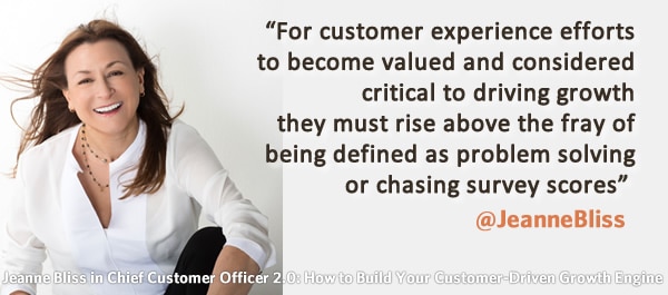 Jeanne Bliss on customer experience - quote from Chief Customer Officer 2