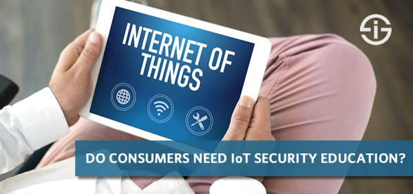 IoT security consumer education