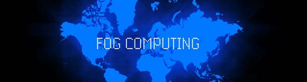 Fog computing