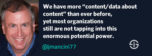 We have more content and data about content than ever before - John Mancini