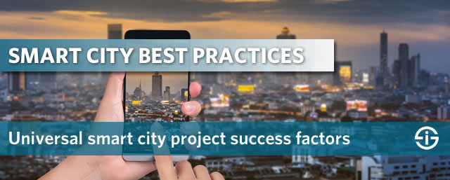 Smart city best practices - universal smart city project success factors