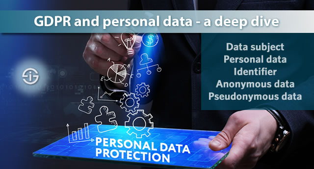 GDPR and personal data - a deep dive