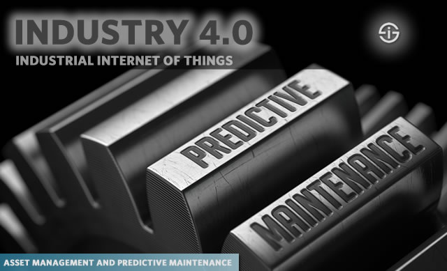 Predictive maintenance and asset management - industry 4.0 - industrial internet of things