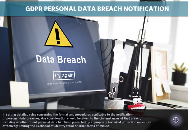 GDPR personal data breach notification and communication duties rules conditions and roles of processors controllers supervisory authorities and data subjects