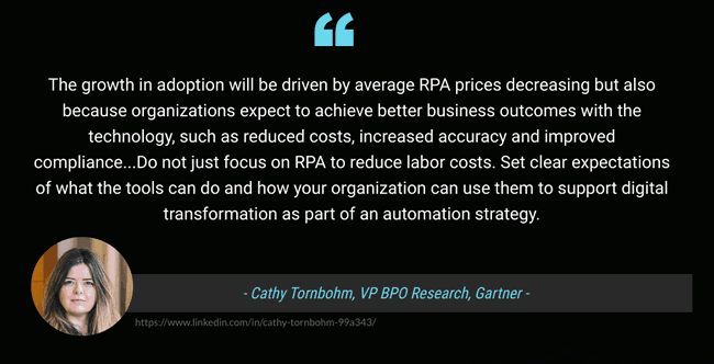 Cathy Tornbohm recommends to not just focus on RPA to reduce labor costs. She advices to set clear expectations of what the tools can do and how your organization can use them to support digital transformation as part of an automation strategy - picture Cathy Tornbohm and profile LinkedIn