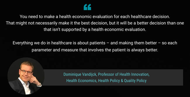 Dominique Vandijck quote health economic evaluation in healthcare and health technology investment decisions