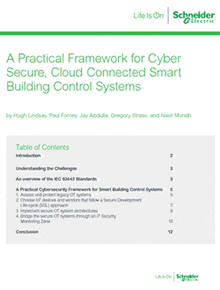A Practical Framework for Cyber Secure, Cloud Connected Smart Building Control Systems by Hugh Lindsay, Paul Forney, Jay Abdulla, Gregory Strass and Nasir Mundh - download in PDF