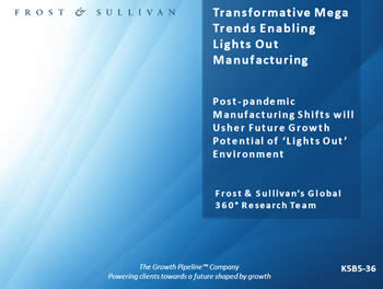 Transformative Mega Trends Enabling Lights Out Manufacturing
