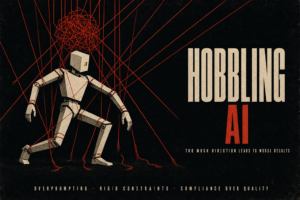 Hobbling AI happens when excessive instructions and rigid constraints limit model performance. Learn why overprompting produces weaker results and how to provide clearer direction.