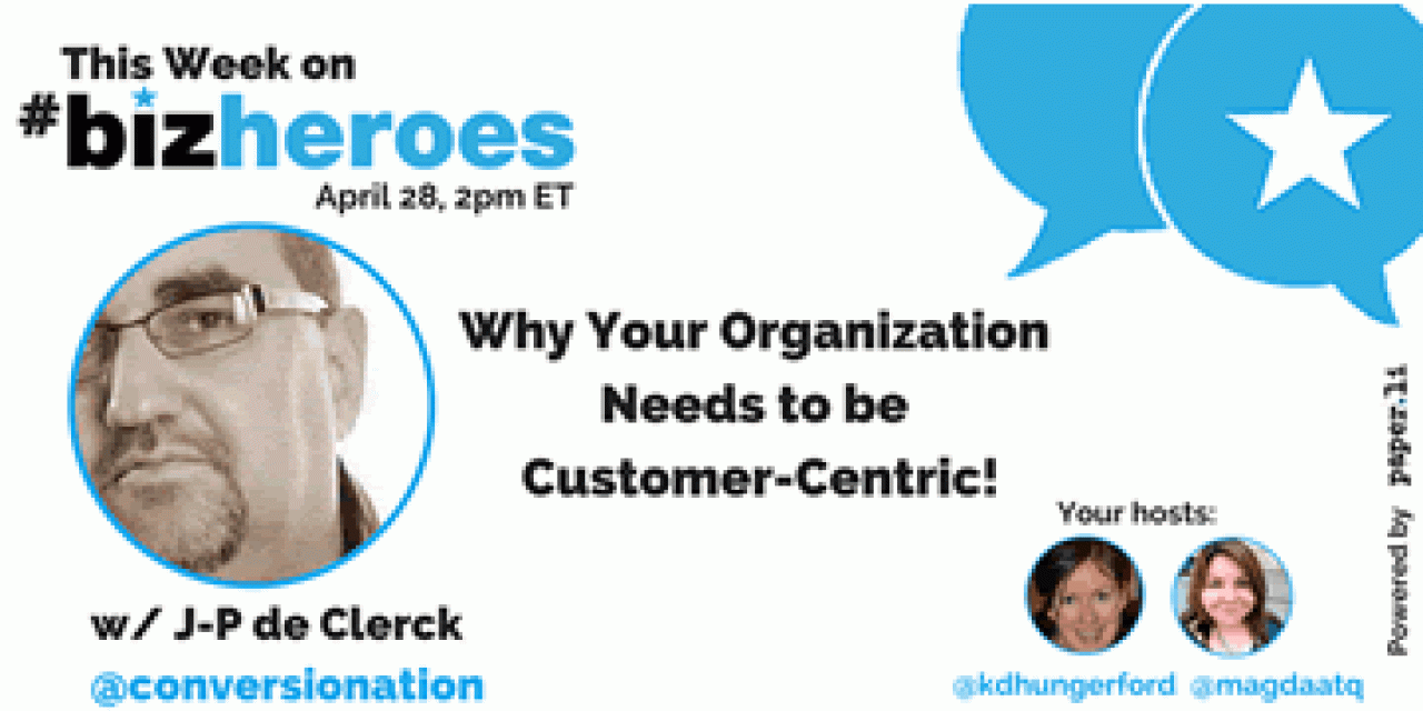 Bizheroes on customer-centricity