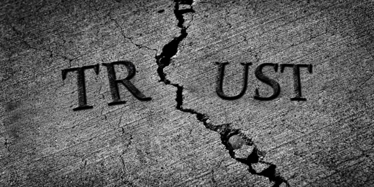 Trust is broken